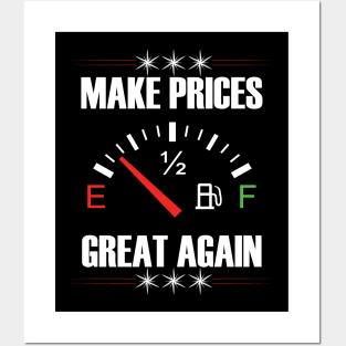 Make Gas Prices Great Again Funny Trump Supporters Vintage Posters and Art